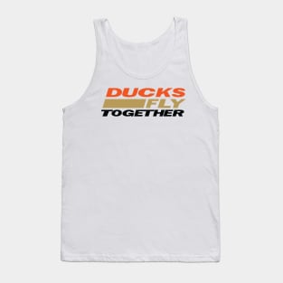 Ducks Fly Together Tank Top